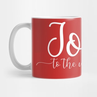 Joy To The World Mug